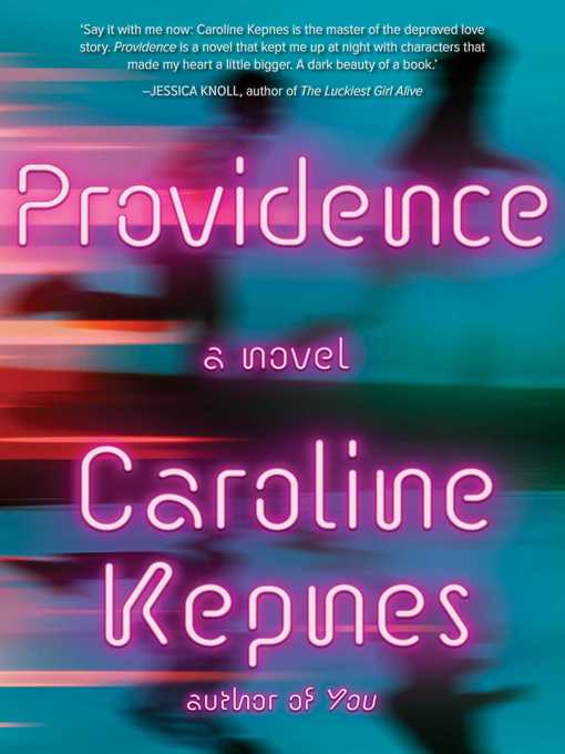 Title details for Providence by Caroline Kepnes - Available